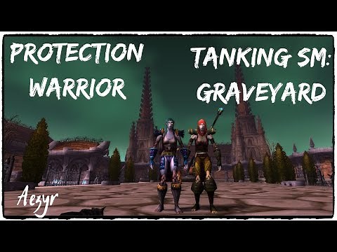 WoW: Classic | Tanking Scarlet Monastery: Graveyard [SM GY] | Aezyr