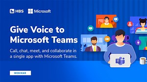 Give Voice to Microsoft Teams: Call, chat, meet, and collaborate in a single app with Microsoft Teams