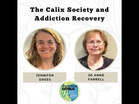 The Calix Society and Addiction Recovery