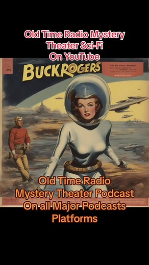 Old Time Radio Mystery Theater Sci-fi. #otr #scifi #oldtimeradio #podcasts #oldtimeradioshow Follow for More.
