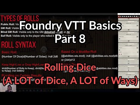 Foundry VTT Basics Part 8 - Rolling Dice (LOTS of Dice, LOTS of Ways)