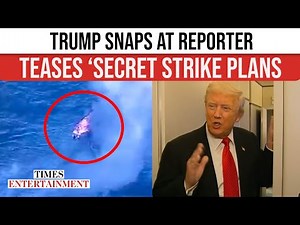 Trump’s ‘SECRET’ Venezuela Strike Plans EXPOSED? Loses Cool At Reporter Mid-flight