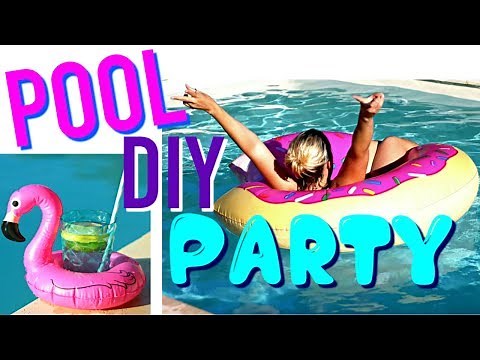 DIY POOL PARTY : Summer Decor, Drink & Snacks (français)