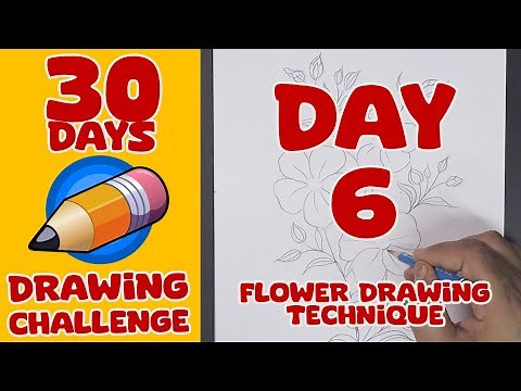 Drawing Lesson - Day 6 - Flower Drawing | Improve Your Drawing in 30 Days | Drawing Basic Technique