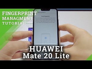 How to Add Fingerprint on HUAWEI Mate 20 Lite - Set Up Fingerprint Protection