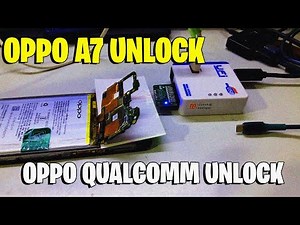 How to Unlock OPPO A7 Qualcomm in UFI Box