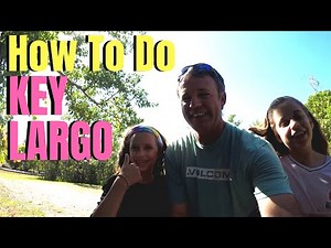 How to do KEY LARGO