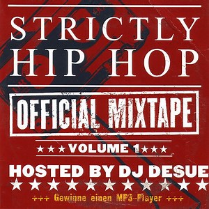 DJ Desue - Strictly Hip Hop: Official Mixtape Volume 1