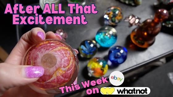 After all that excitement | Reselling Whatnot and eBay | Crazy Lamp Lady