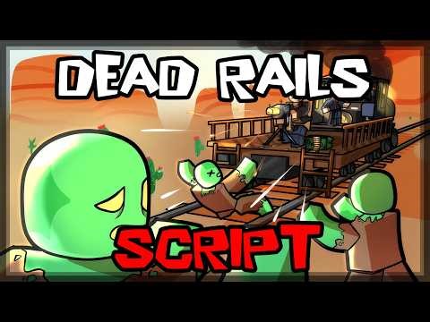 *UPDATED* Dead Rails SCRIPT | 2026 | Infinite Bonds