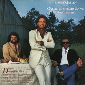 Larry Gatlin & The Gatlin Brothers Band - Help Yourself