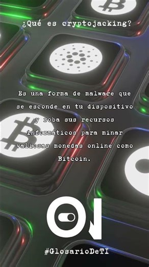 #GlosarioDeTI ¿Qué es #criptojacking ?