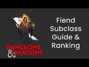 Fiend (Warlock) Subclass Guide and Power Ranking in D&D 5e - HDIWDT