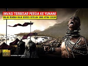 Film Kolosal‼️ Kisah Awal Mula Persia Menginvasi Daratan Yunani • Alur Cerita Film