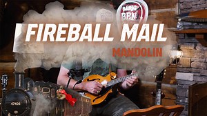 Lesson Preview - Fireball Mail Build-a-Break - Mandolin ★ Banjo Ben Clark ★
