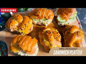 HOW TO MAKE A PERFECT MINI CROISSANT SANDWICH PLATTER | EASY PARTY APPETIZER IDEA