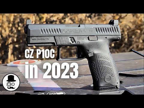 CZ P10C - Still Got it?