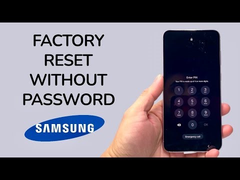 How To Factory Reset Samsung Phone Without Password or When Locked