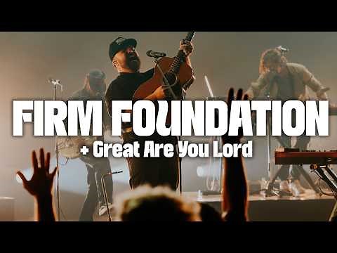 Firm Foundation + Great Are You Lord // Cody Carnes // Live From Worship Together 2023