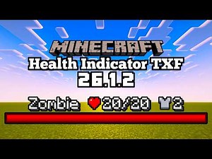 *NEW* Health Indicator TXF Mod Update - Minecraft 26.1.2 (Mod Showcase)