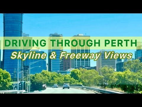 Perth Drive | Freeways, Skyline & River Views | Perth Life and Living WA