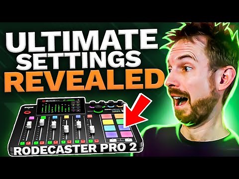 My RODECaster Pro 2 Settings for the BEST Experience!