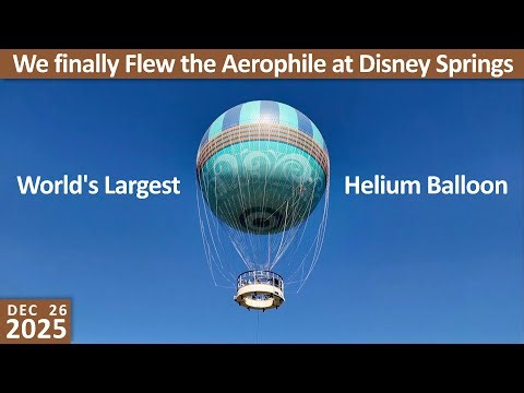 Riding the World's Largest Helium Balloon for the First Time at Walt Disney World Disney Springs