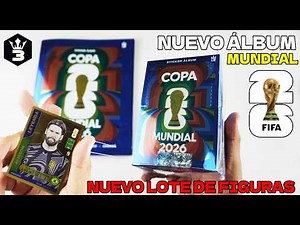 Álbum Mundial 2026 de 3 Reyes: NUEVO LOTE, NUEVAS FIGURAS + FULL CROMADAS