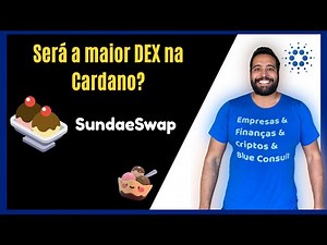Sundaeswap será a maior DEX Cardano? Análise Completa
