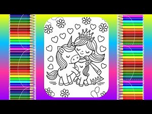 Cute princess and unicorn coloring | coloring pages | kids coloring | learn colors | how to color