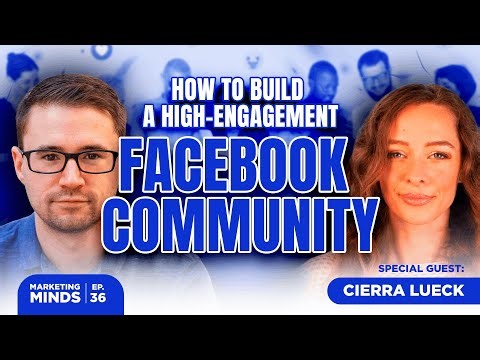 How to Build a High-Engagement Facebook Community with Cierra Lueck