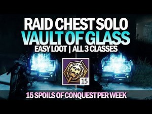 How To Get A Raid Chest Solo - Vault of Glass (All 3 Characters) [Destiny 2]