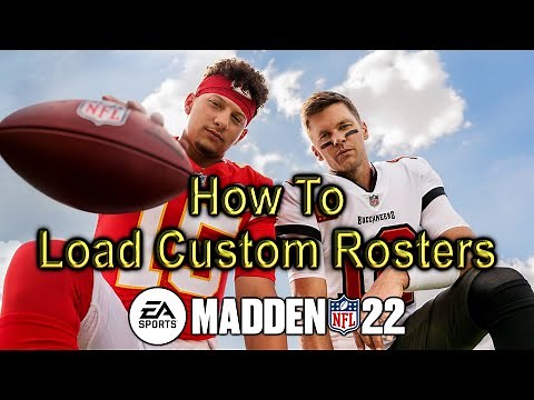 Madden NFL 22 🏈 How To Load Custom Rosters