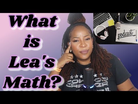 What is Lea's Math?