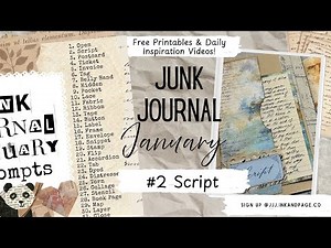 Junk Journal January |#2 Script | Free Printable Project | Embellish Your Pages with Script!