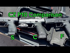 CZ P10 Series - Quick Comparison