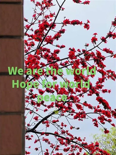 We are the world Hope for world peace