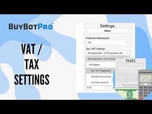 Getting Accurate Online Arbitrage Deal Analysis - What VAT / TAX Settings Are In BuyBotPro?