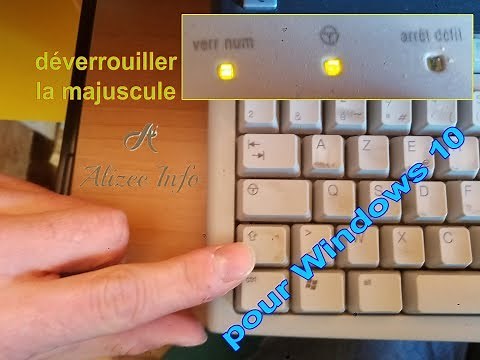 déverrouiller touche majuscule windows 10