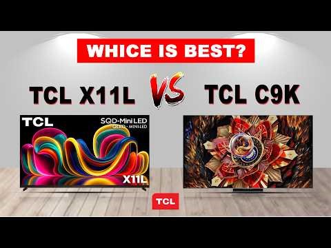 TCL X11L vs TCL C9K – Flagship SQD Mini LED vs Premium Mini LED | Brightness, HDR & Gaming