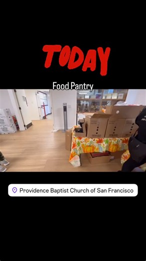 Food Pantry Today! Come by. The Providence Food Pantry will be hosting the Community Food Giveaway this Saturday, at 10 AM! | Providence Baptist Church of San Francisco
