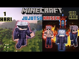 100 Hari Di Minecraft Tapi Jujutsu Kaisen Buat Ngalahin Sukuna,Gojo dan inilah yang terjadi ......
