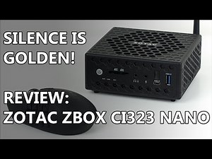 Zotac ZBOX CI323 Nano Review - Low Powered & Silent Miniature PC