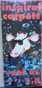 Inspiral Carpets - Cool As **** EP