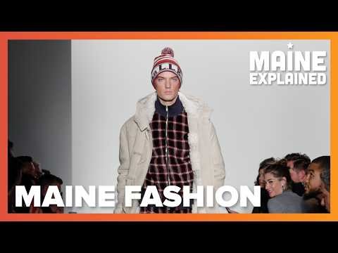 How Maine style became fashion | Maine Explained