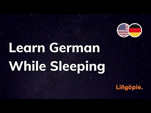 Learn German While Sleeping | Lingopie