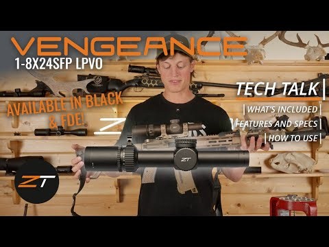 Tech Talk | ZeroTech Vengeance 1-8x24 SFP LPVO: Specs and Features