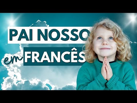 Our Father in French | Prayer | Learn French
