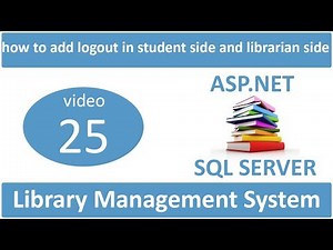 how to add logout in student side and librarian side in asp net lms