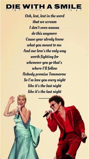 Die with a smile - Bruno Mars , lady gaga (lyrics)#viral #lyrics